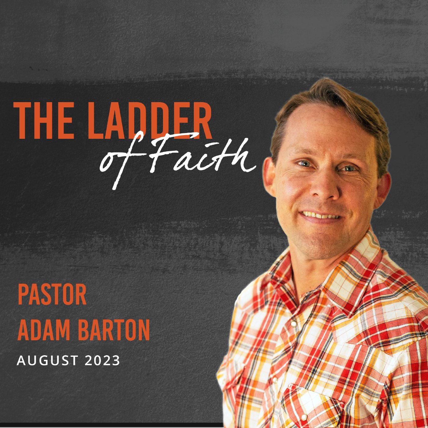 The Ladder of Faith | August 27, 2023 episode artwork