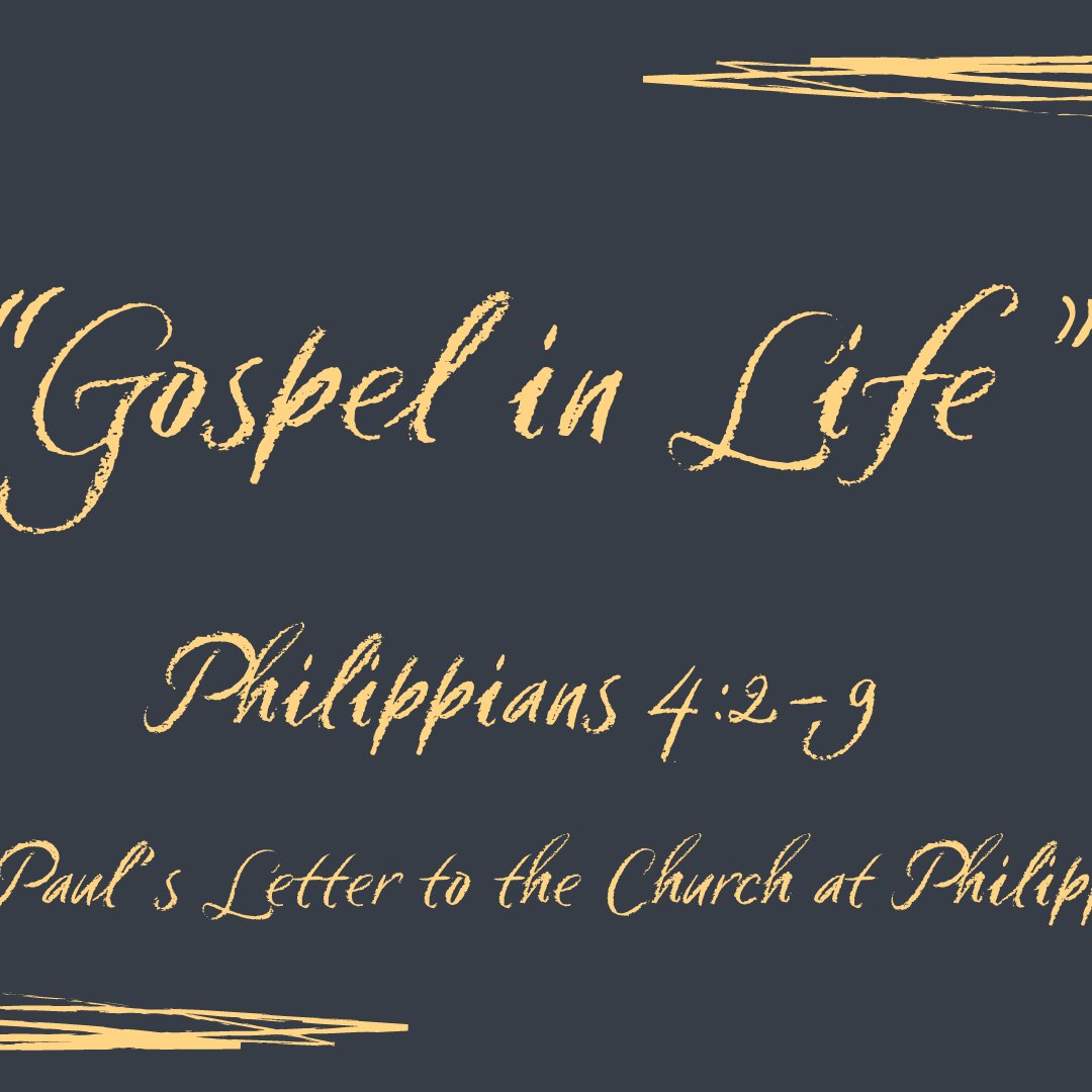 Philippians 4:2-9 - "Gospel in Life" - August 25 2024 episode artwork