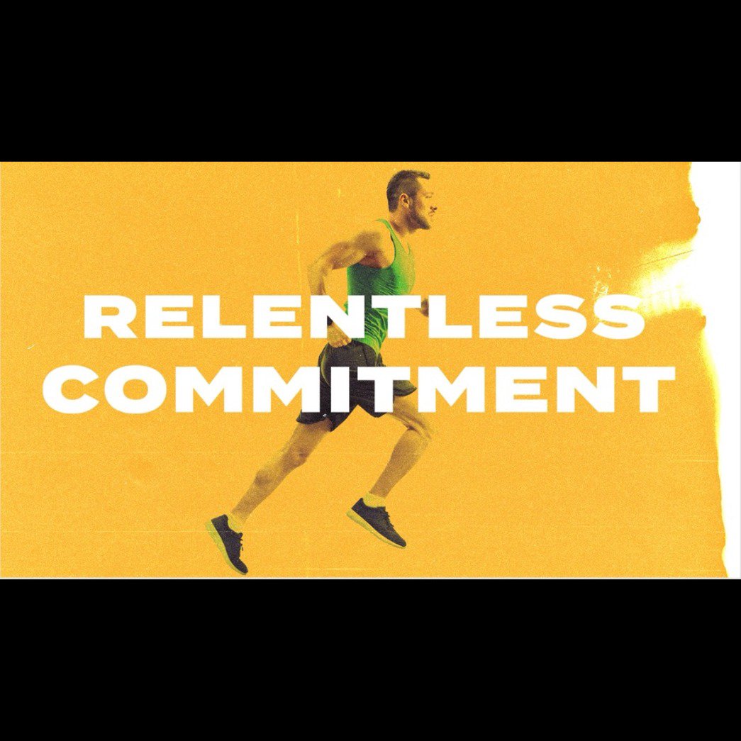 Relentless Commitment