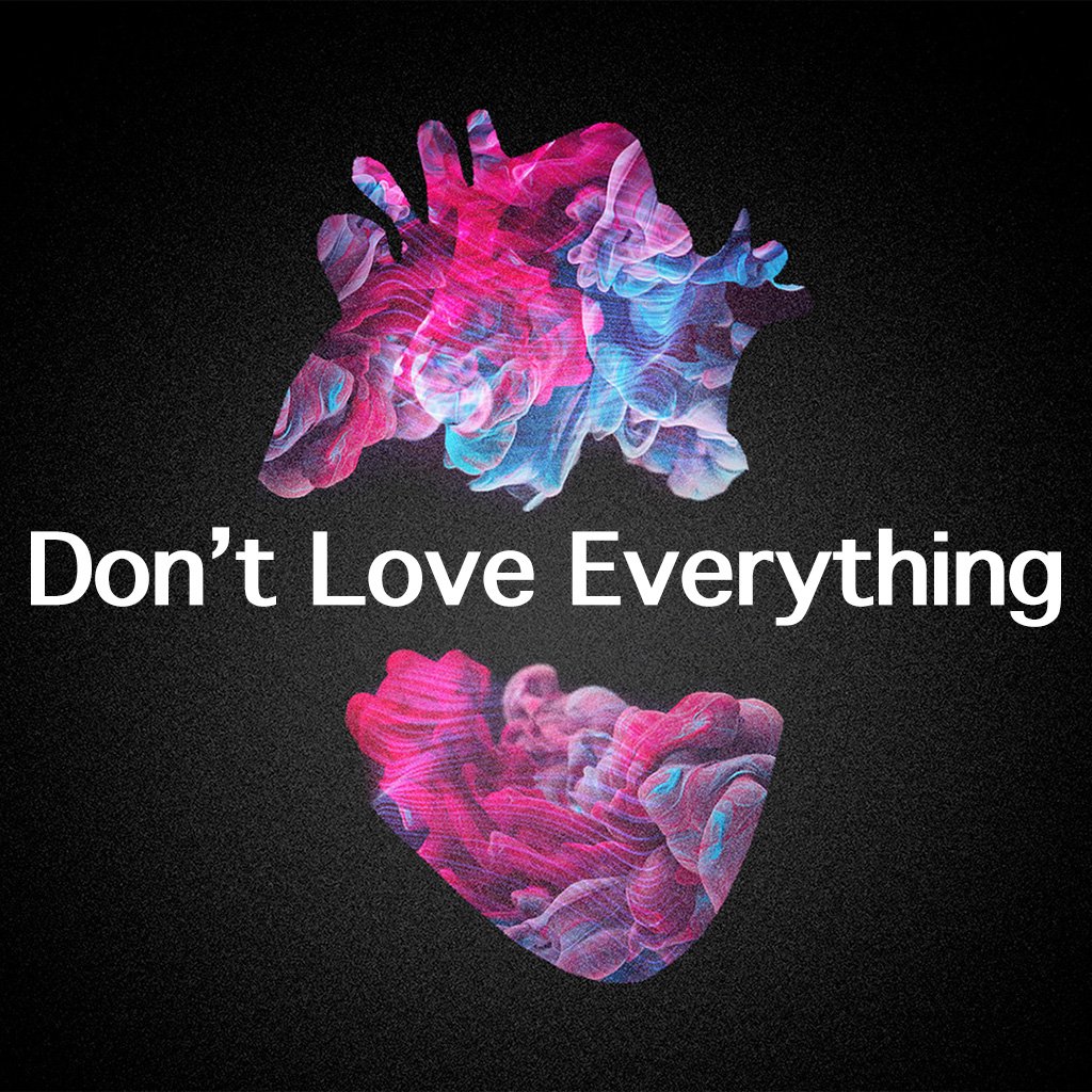 Don't Love Everything episode artwork