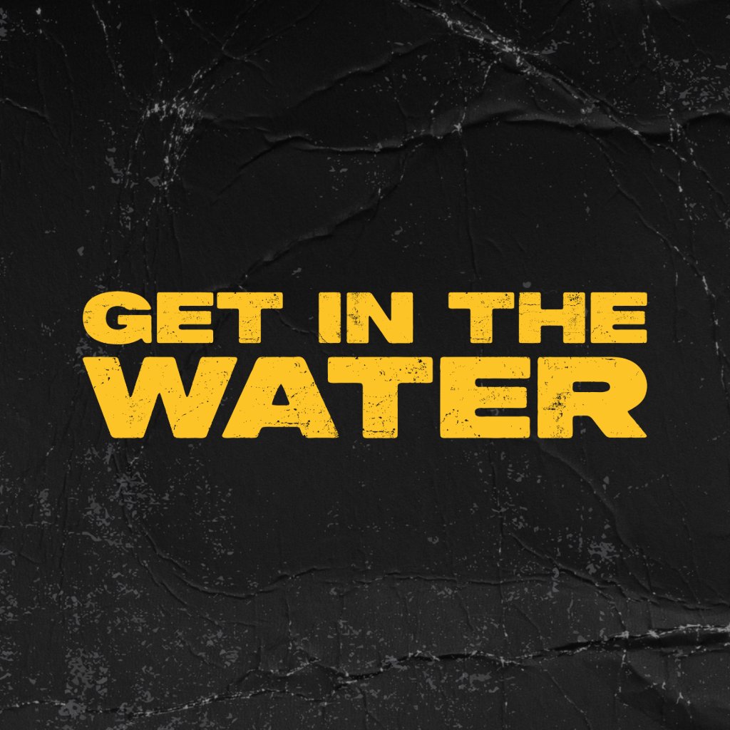Get In The Water