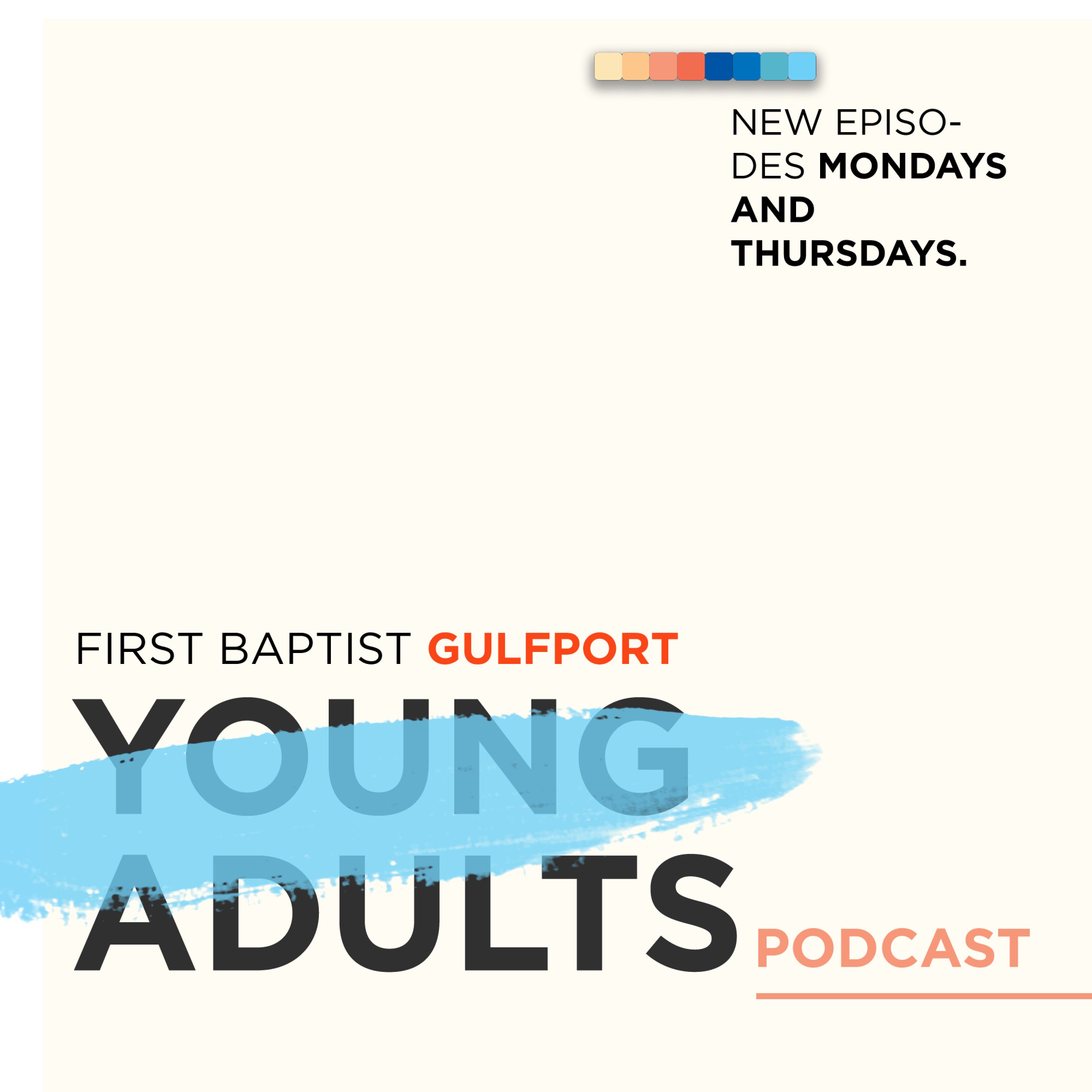 First Gulfport Young Adults Podcast