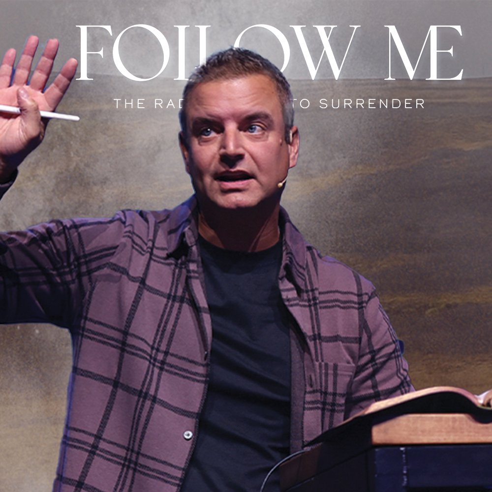 Follow Me: A Radical Call to Surrender