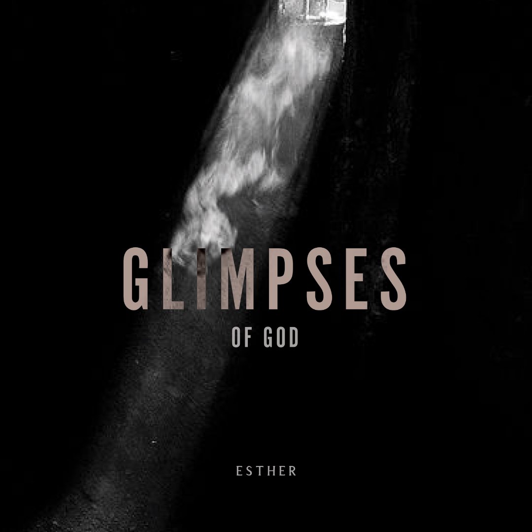 Esther: Glimpses of God - Week 7 episode artwork