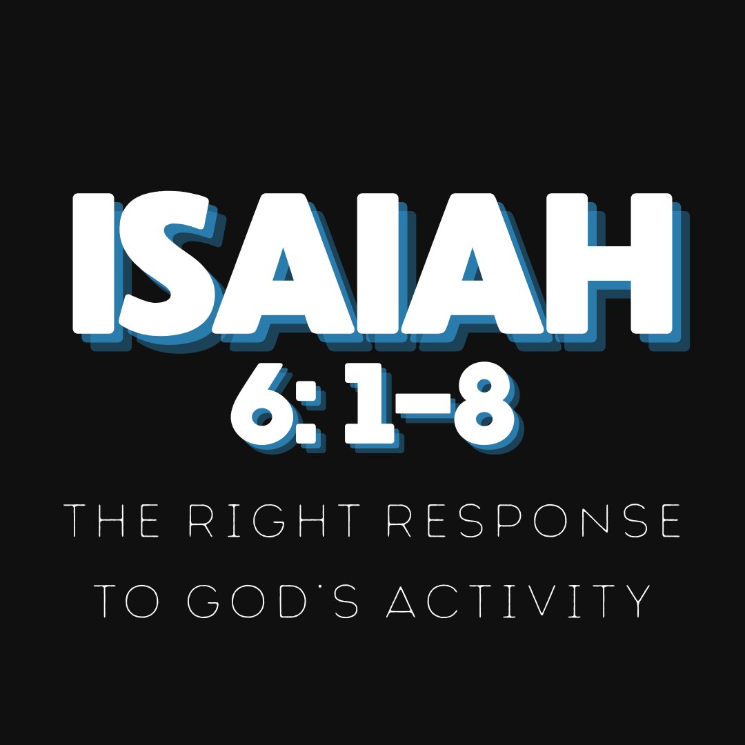The Right Response to God's Activity