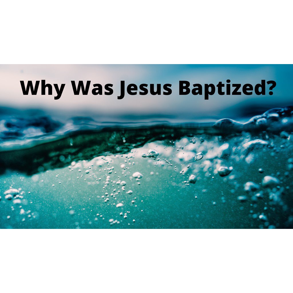 01-12-20 - Why Was Jesus Baptized? episode artwork