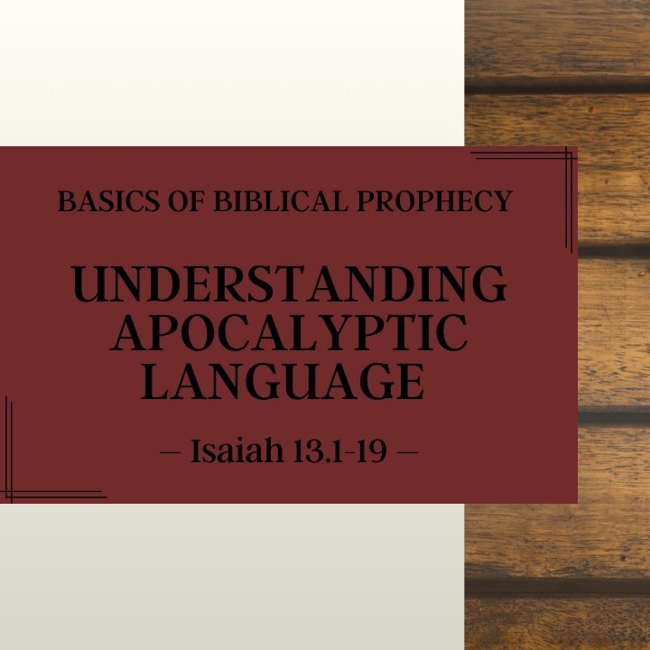 Understanding Apocalyptic Language | Basics of Biblical Prophecy episode artwork