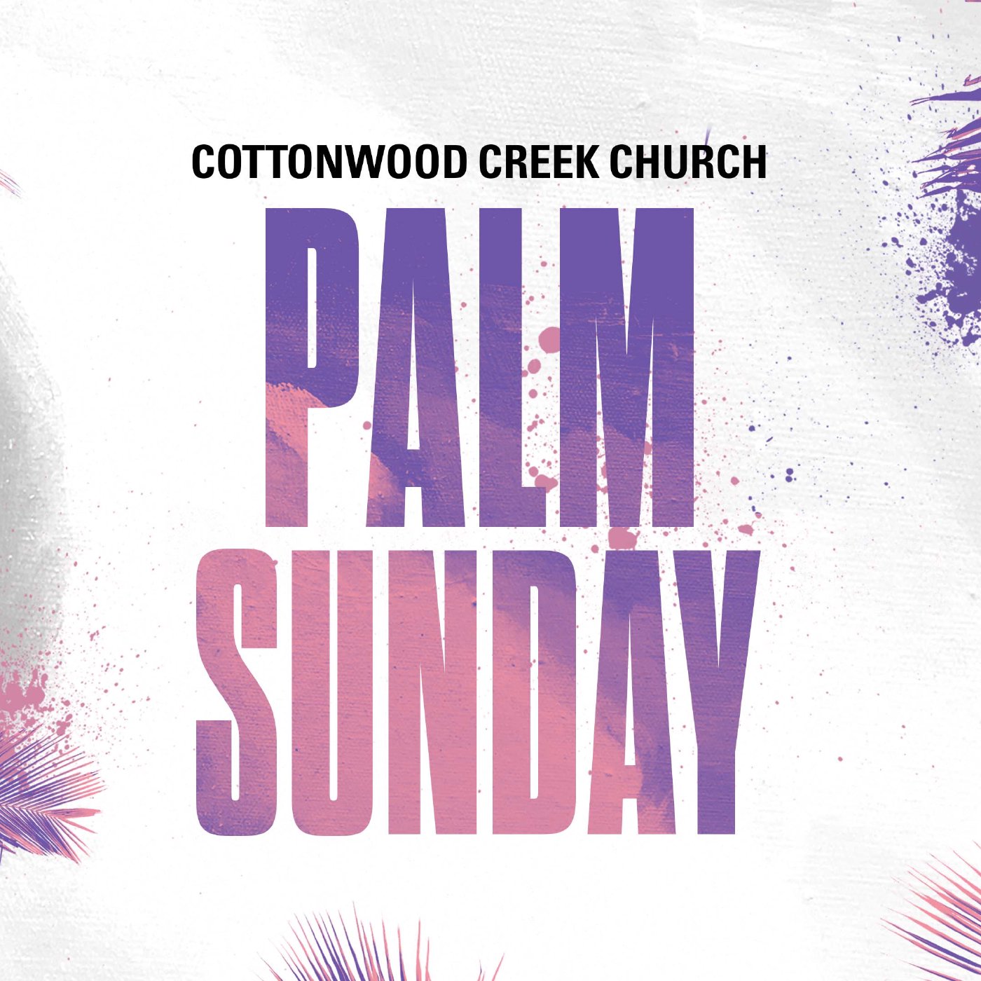 Palm Sunday - John Mark Caton