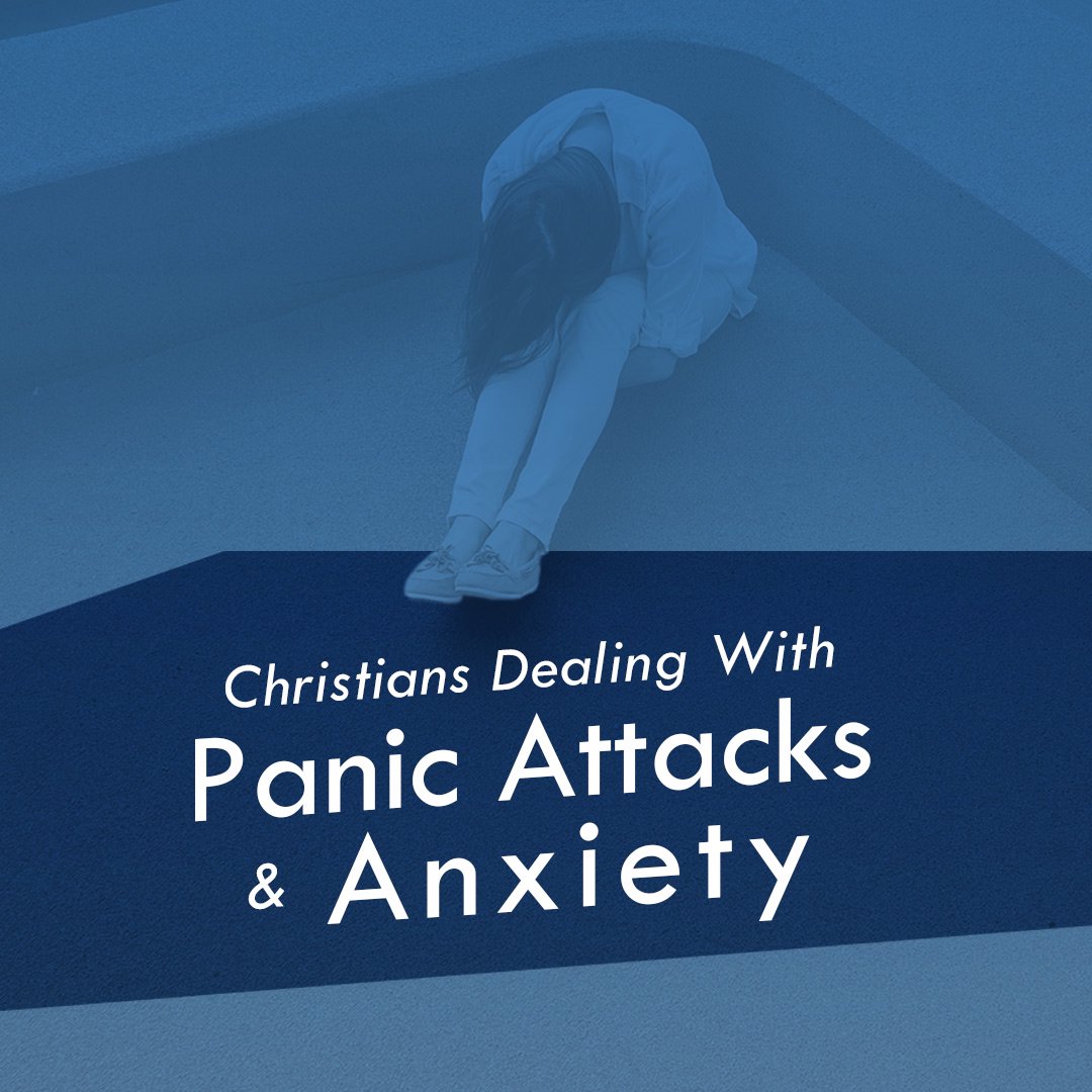 Christians Dealing With Panic Attacks and Anxiety episode artwork