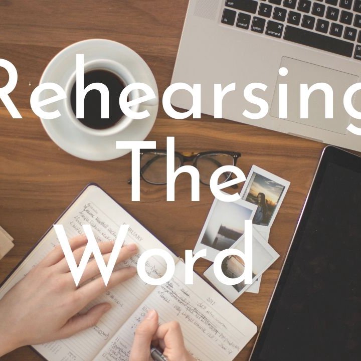 Rehearsing the Word -  There's a Birthing and Dig The Wells! episode artwork
