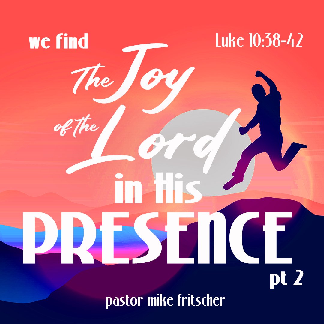 We Find the Joy of the Lord in His Presence pt2 episode artwork