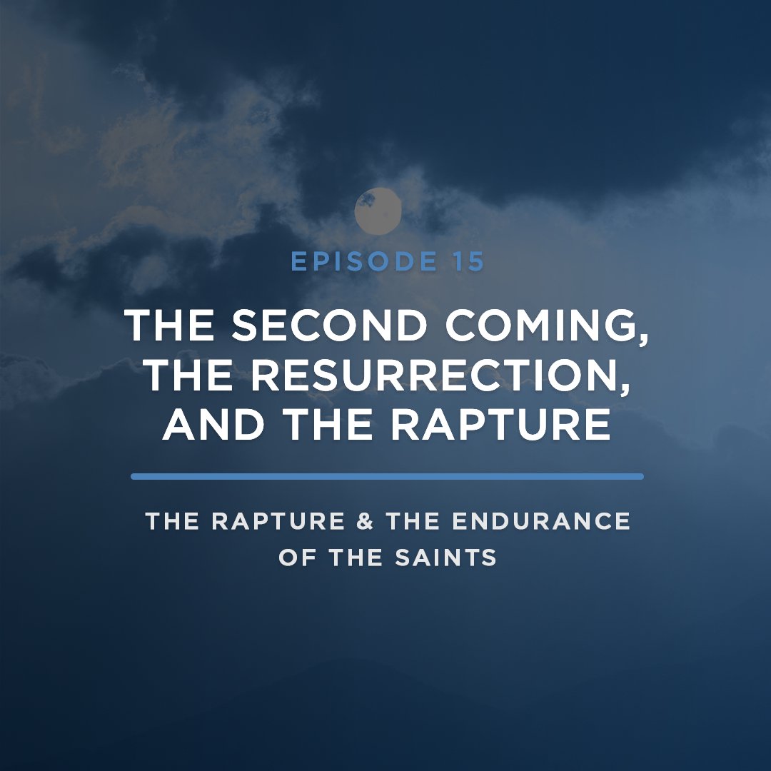 The Second Coming, The Resurrection, and the Rapture // with JOEL RICHARDSON