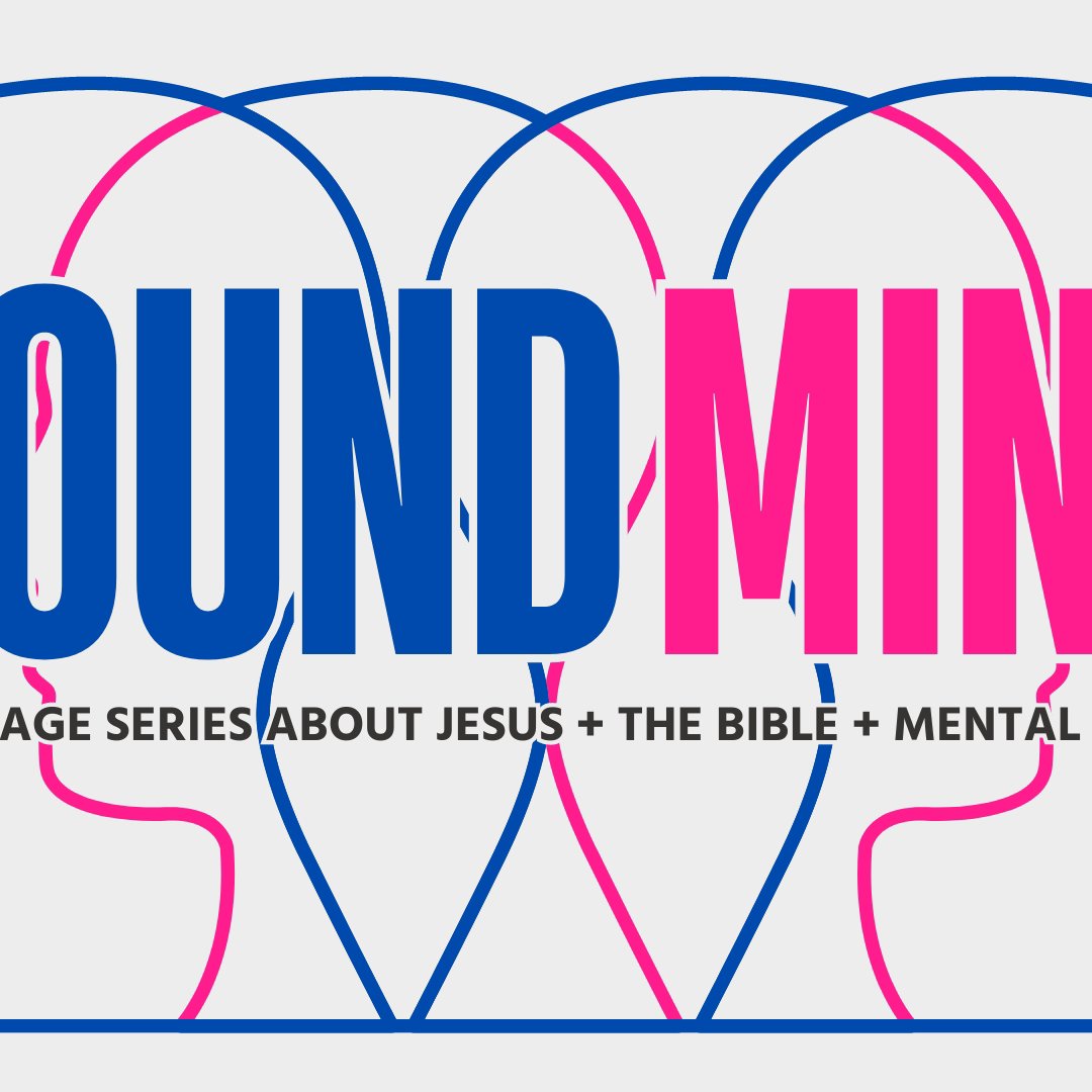 Sound Mind Week 5