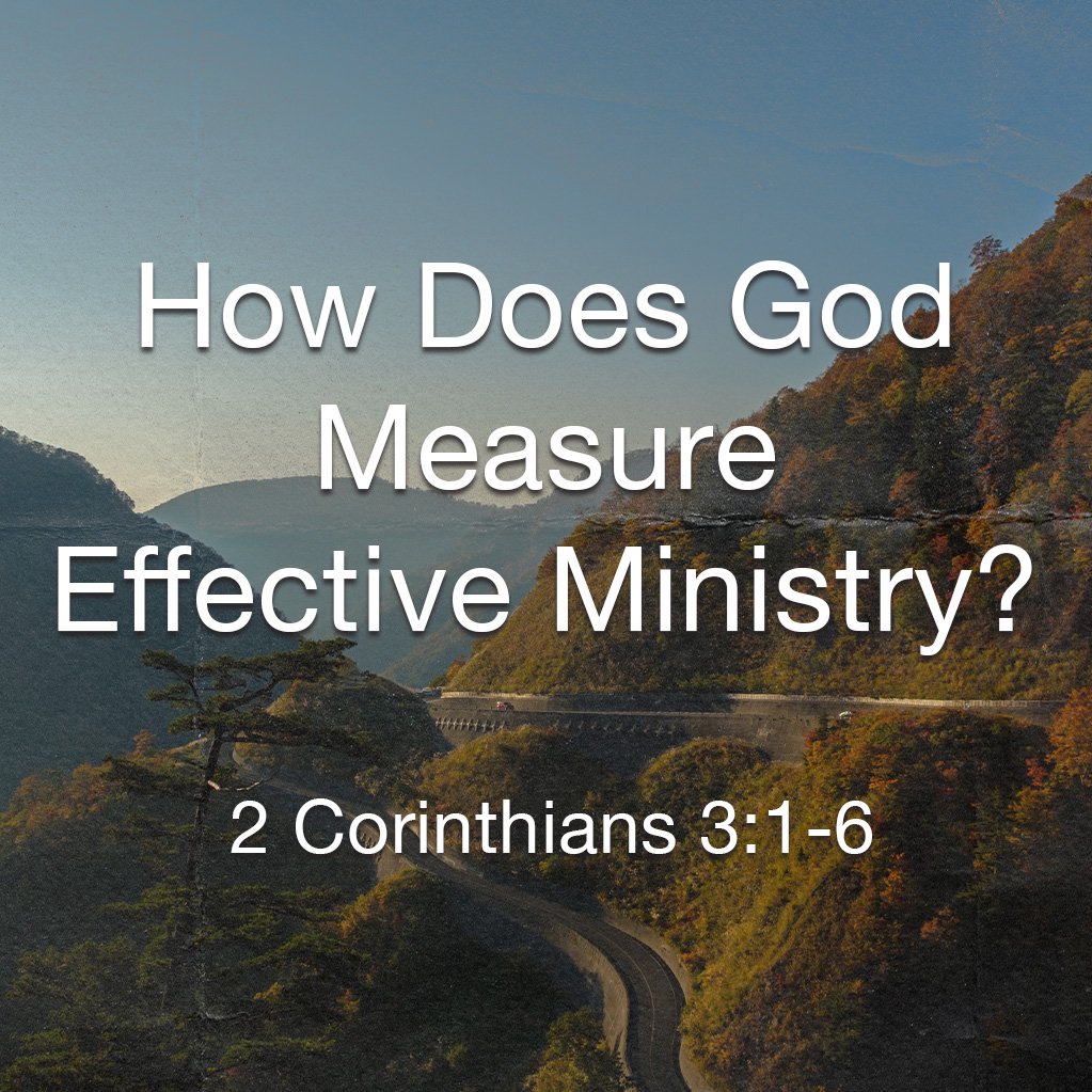 How Does God Measure Effective Ministry? How Does God Measure Effective Ministry?