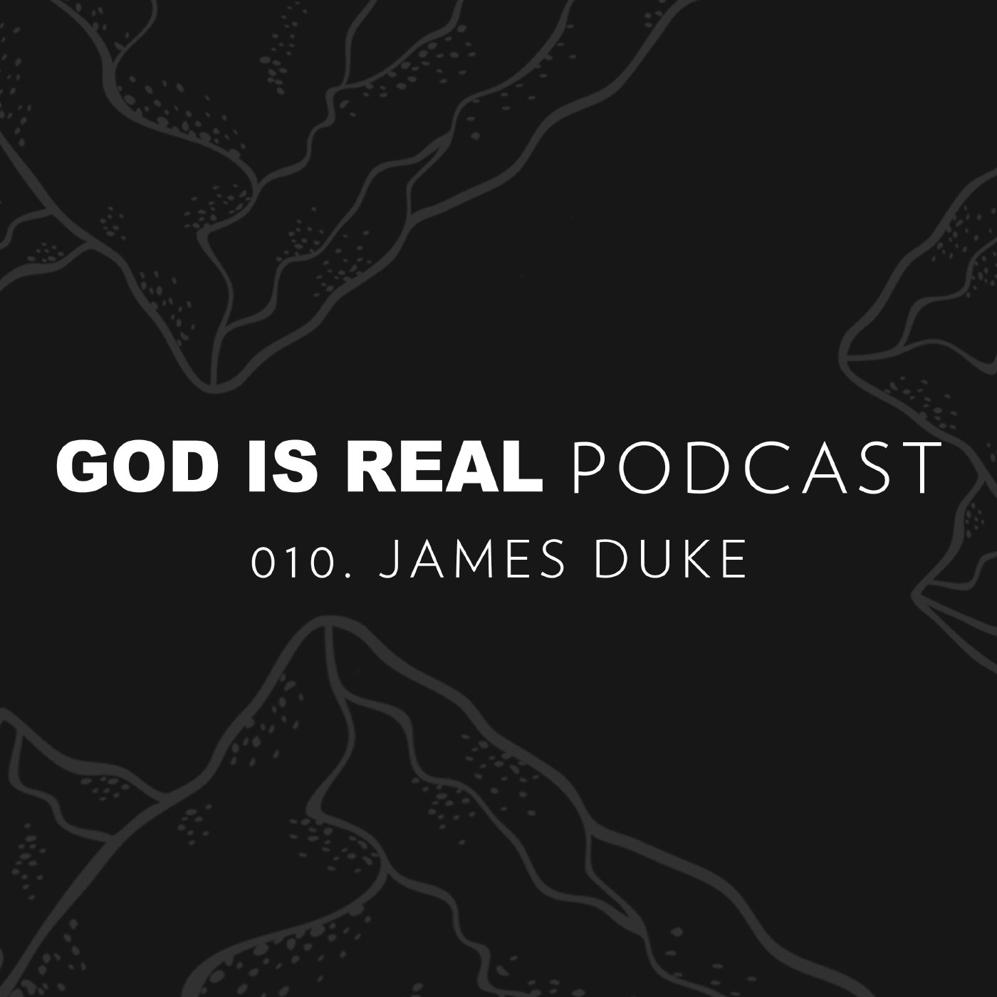 GOD IS REAL PODCAST