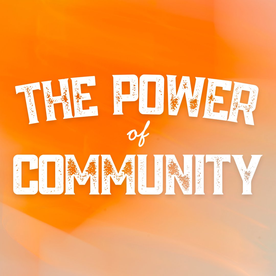 The Power of Community