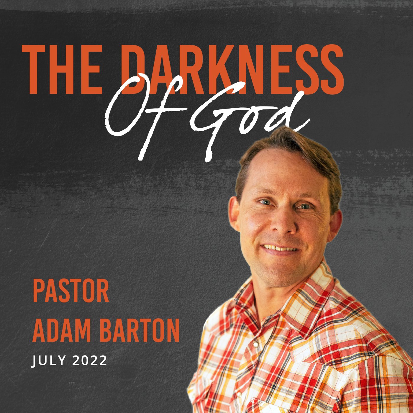 The Darkness of God | July 17, 2022 episode artwork