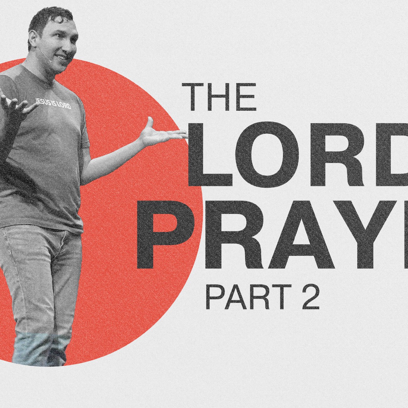 The Lord's Prayer Pt. 2 episode artwork