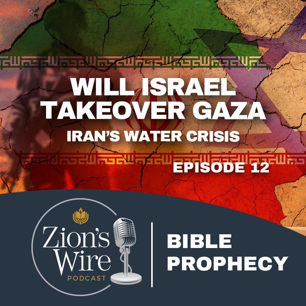 Ep. 12: Will Israel Takeover Gaza, and Iran’s Water Crisis