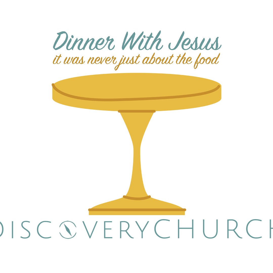 Dinner With Jesus, Week 2