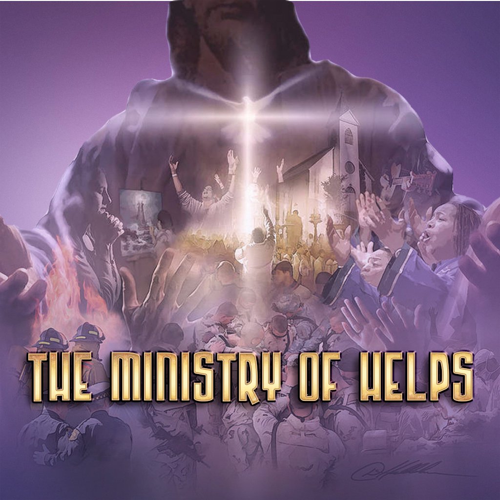 THE MINISTRY OF HELPS - PART 1