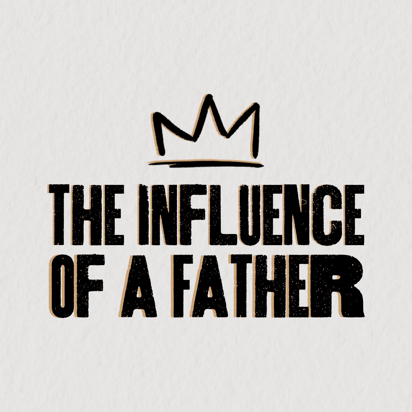 The Influence of a Father | Pastor Mike Cameneti