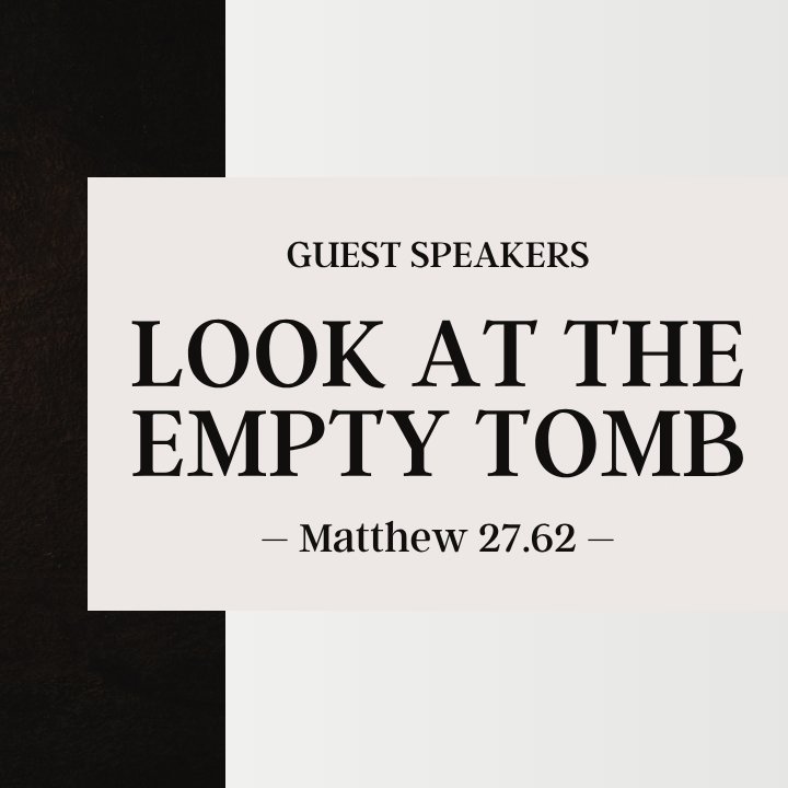 Look at the Empty Tomb | Guest Speakers episode artwork