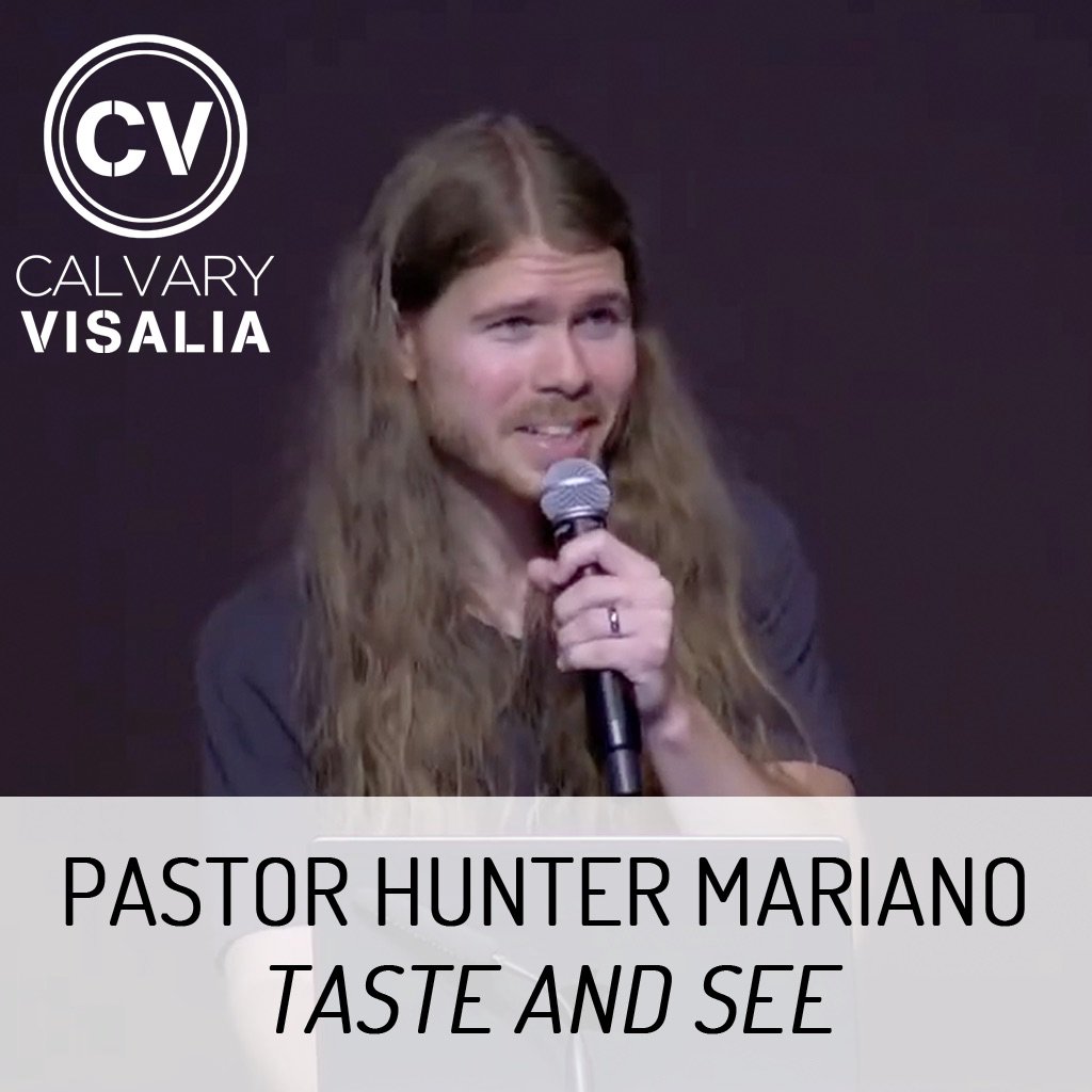 Taste and See - Psalm 34:8-14