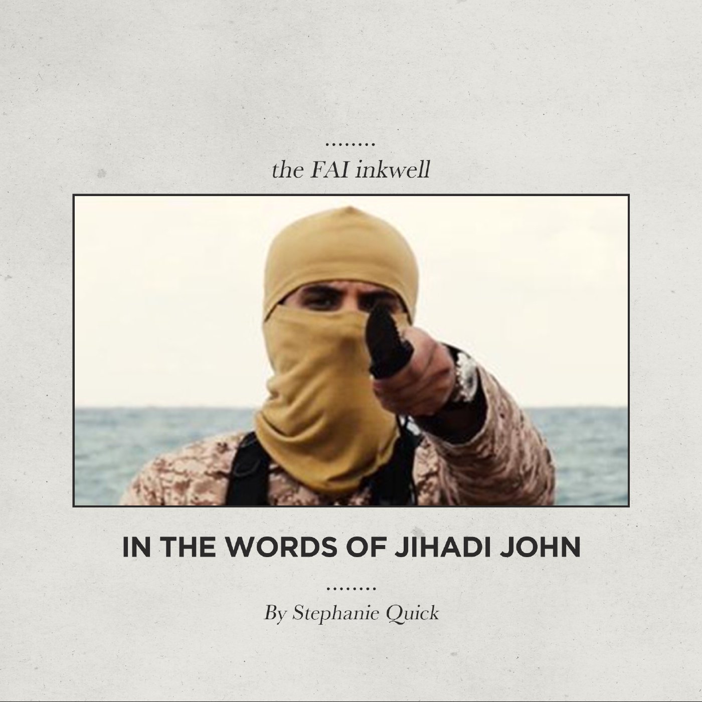 In the Words of Jihadi John