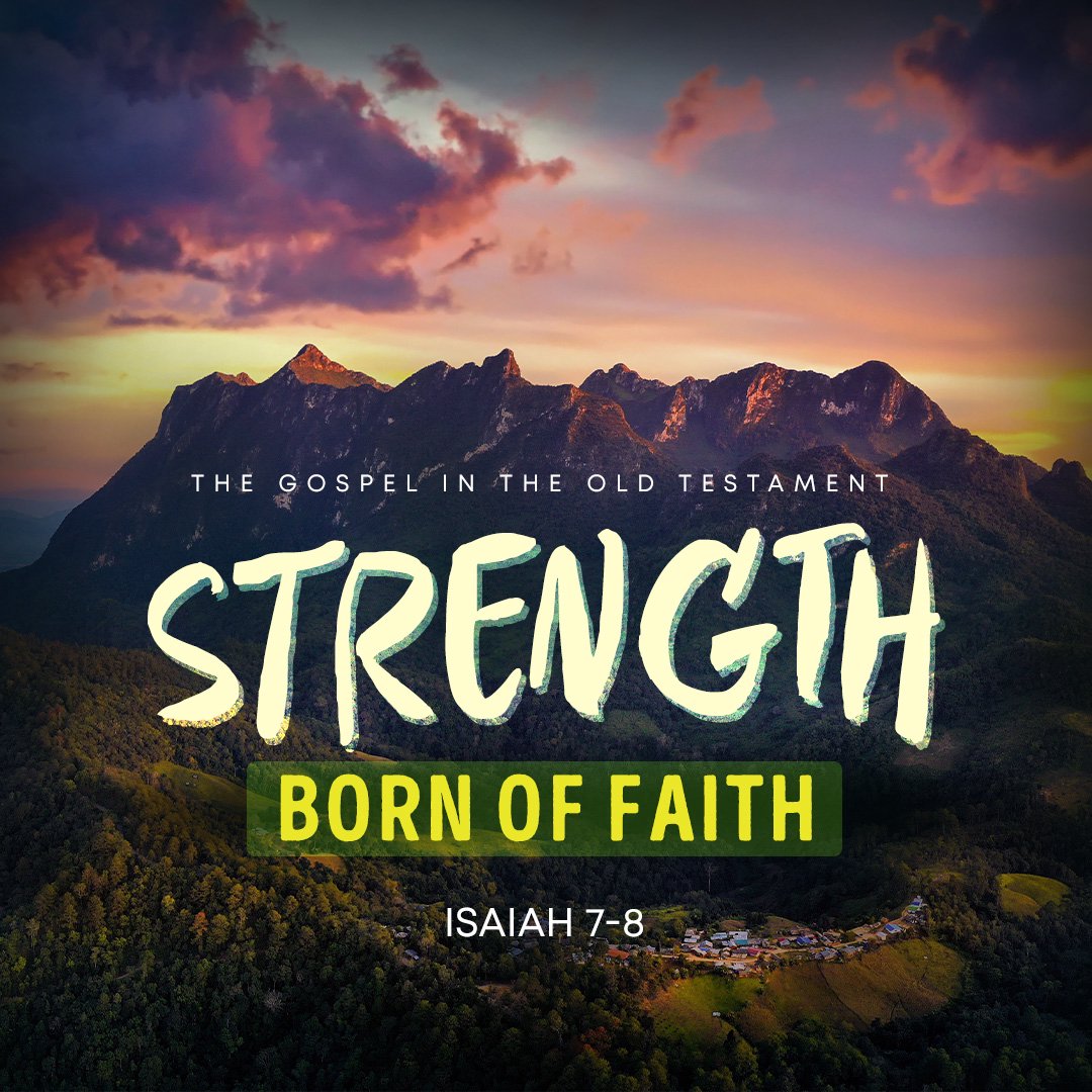 Strength Born of Faith