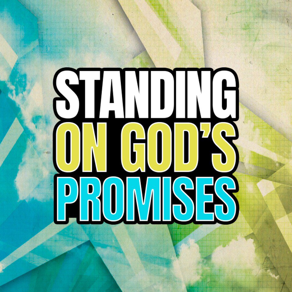 Standing On God’s Promises
