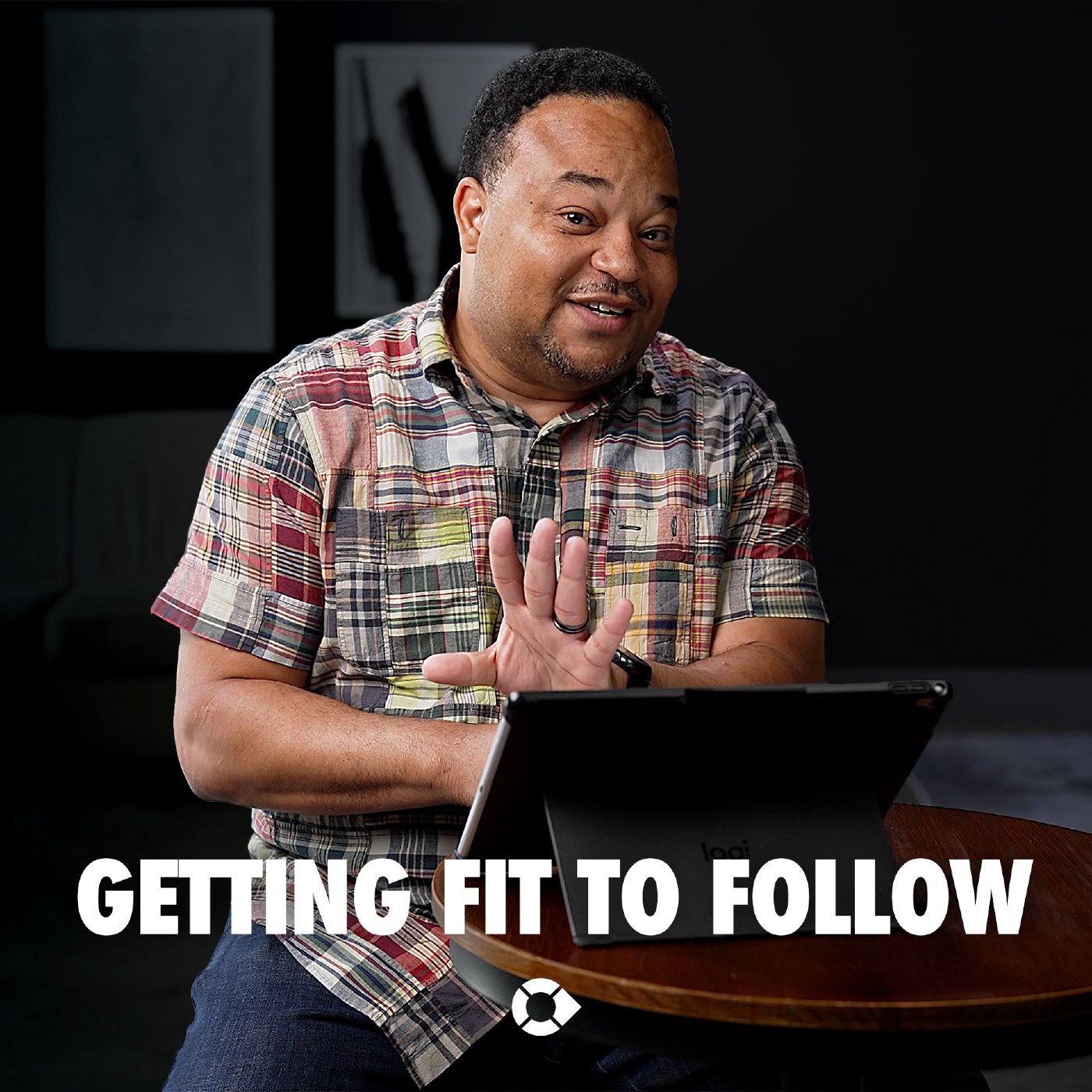 Getting Fit to Follow