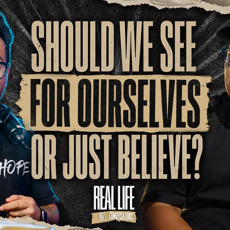 Should we see for ourselves? | John 1 | Real Life Bible Conversations episode artwork