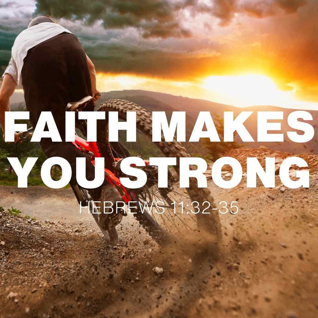 Daily Devotionals – Hebrews 11:32–35