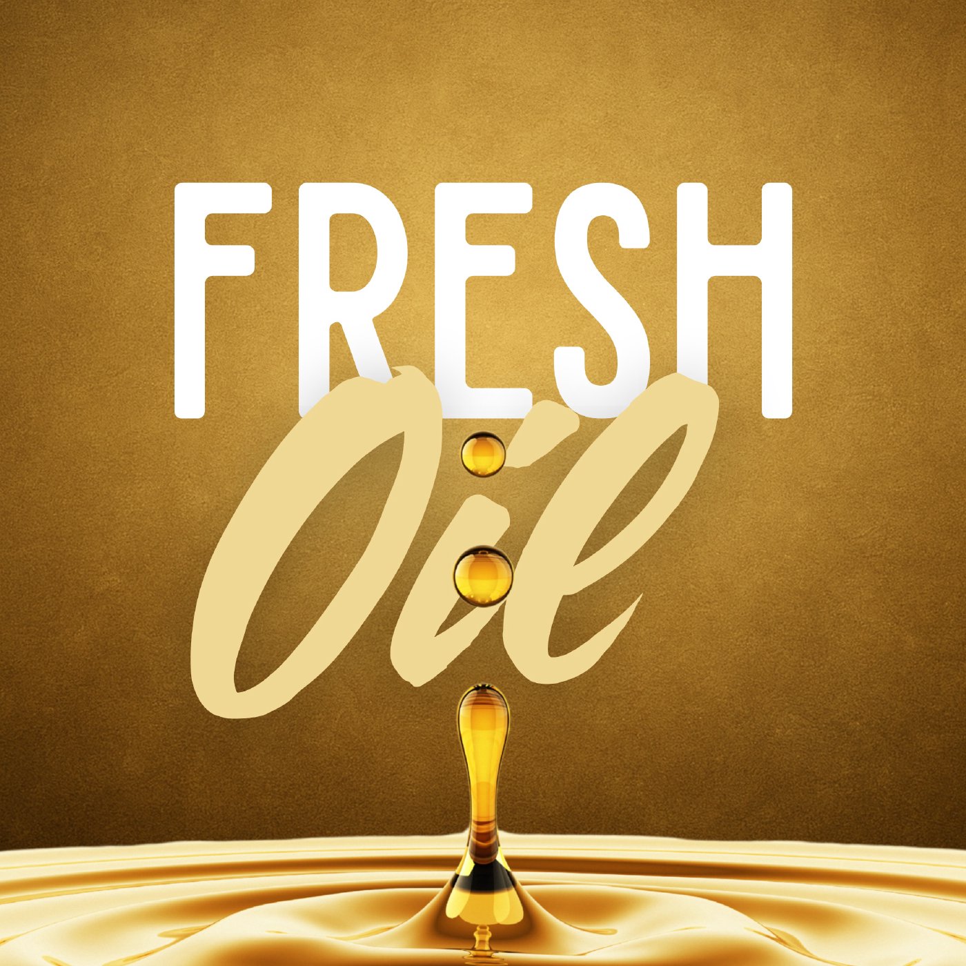 Fresh Oil