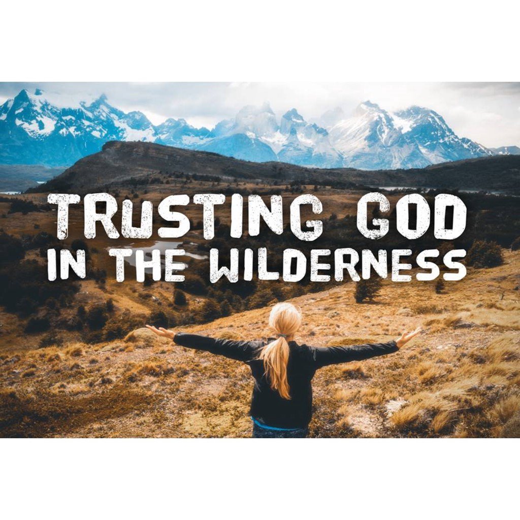 03-17-19 - Trusting God in the Wilderness episode artwork
