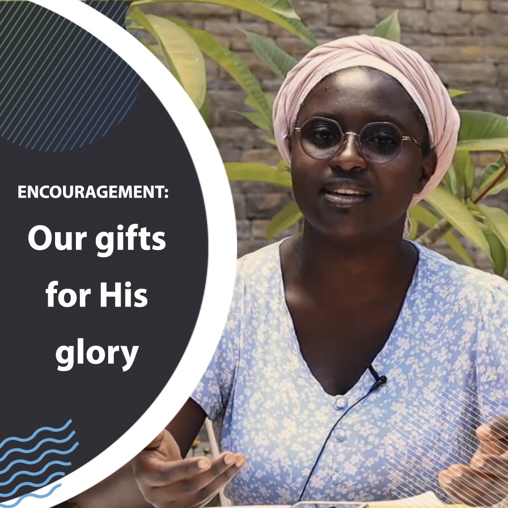 Our gifts for His glory