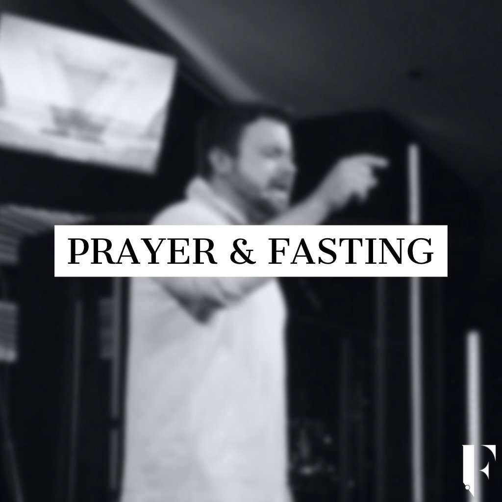 Prayer and Fasting - Part 1