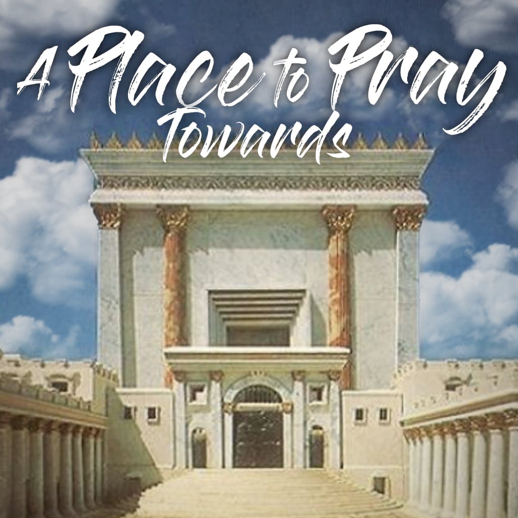 A Place to Pray Towards episode artwork
