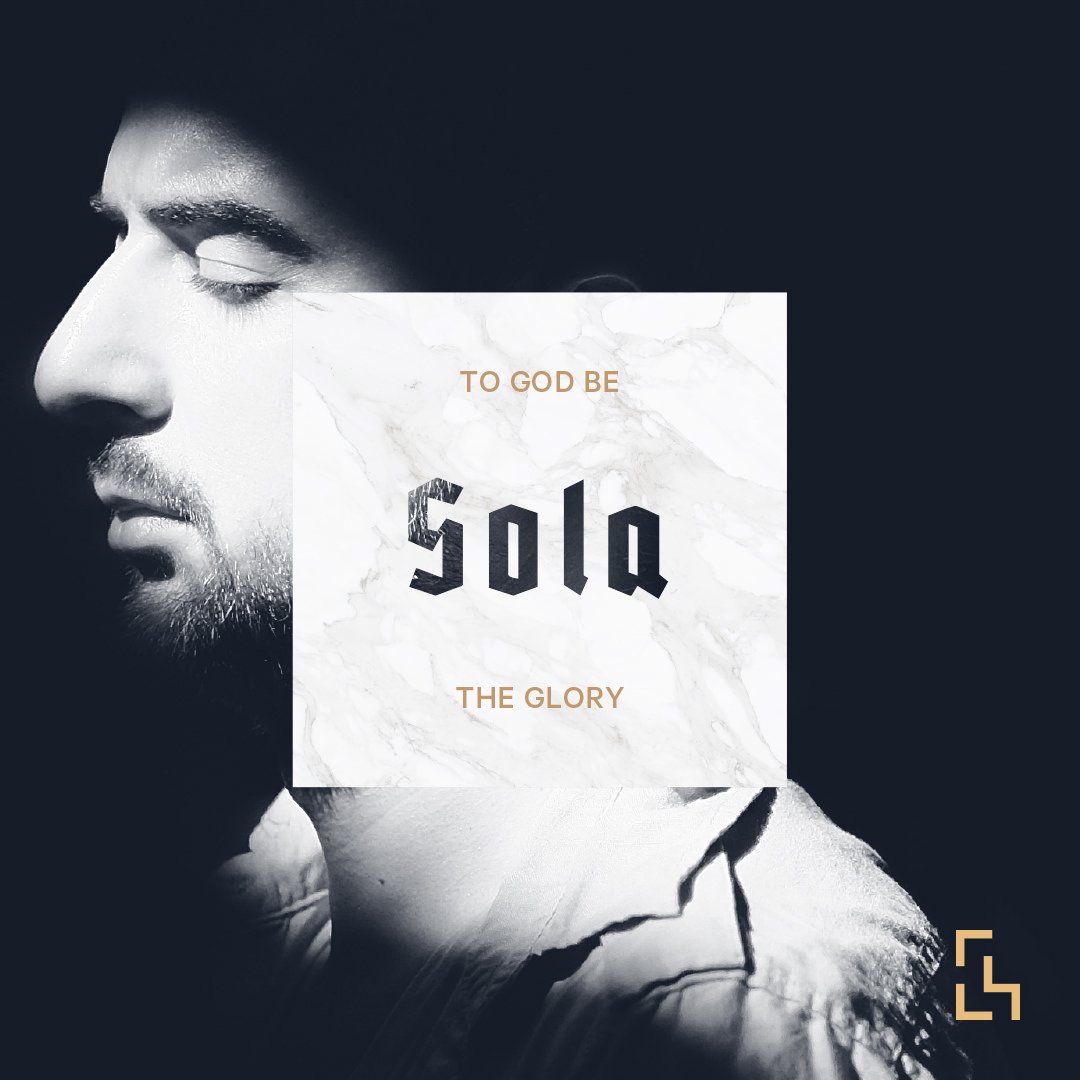 Sola #5 - Soli Deo Gloria (Glory to God Alone)