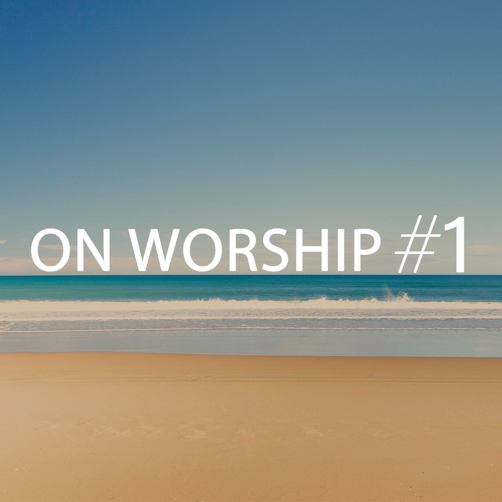 On Worship #1 episode artwork