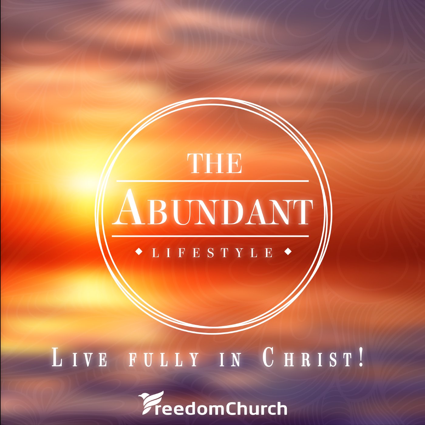 The Abundant Lifestyle: Live Relentlessly episode artwork