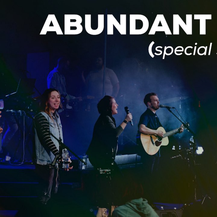 Abundant Life (special service)