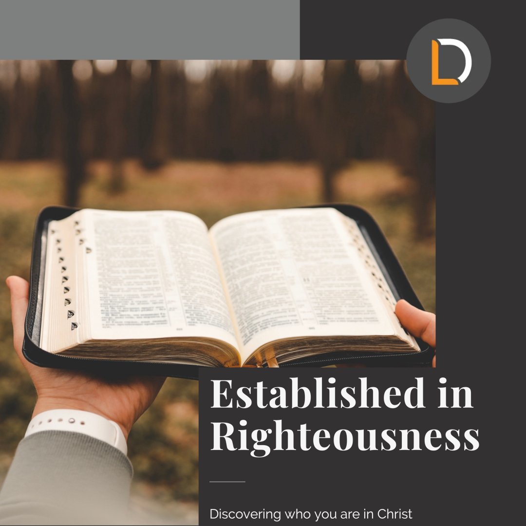 ESTABLISHED IN RIGHTEOUSNESS; Discovering Who You Are In Christ. episode artwork
