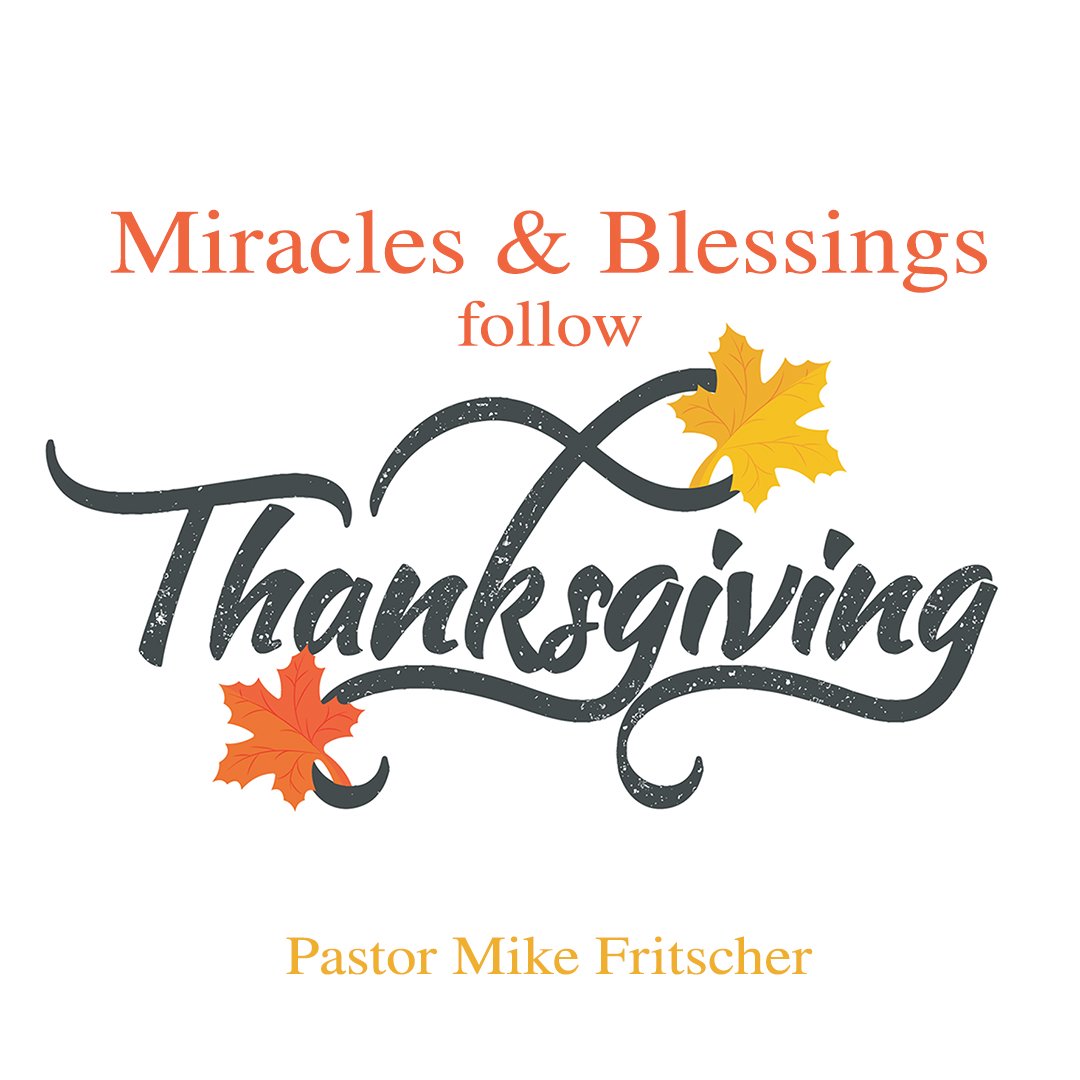 Miracles & Blessings Follow Thanksgiving! episode artwork