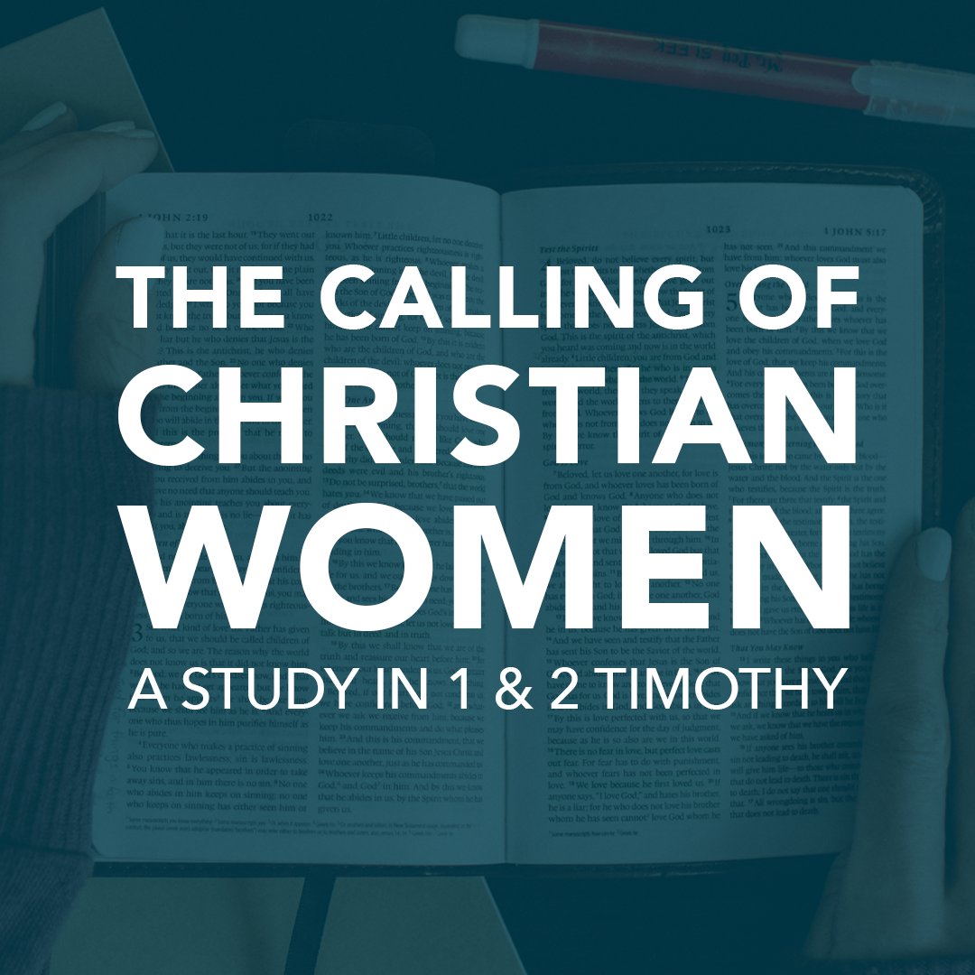 The Calling of Christian Women