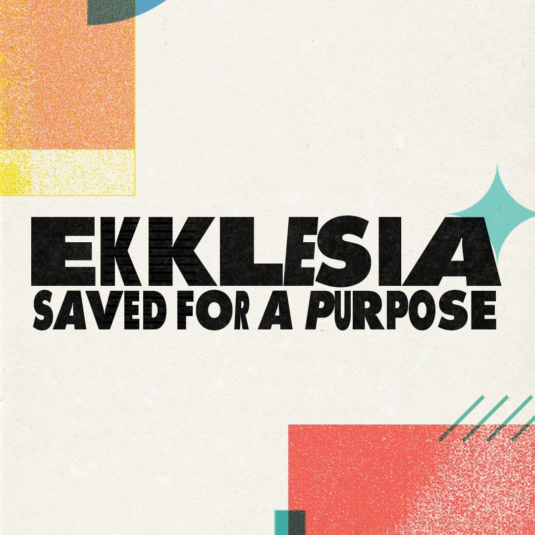 EKKLESIA SAVED FOR A PURPOSE episode artwork