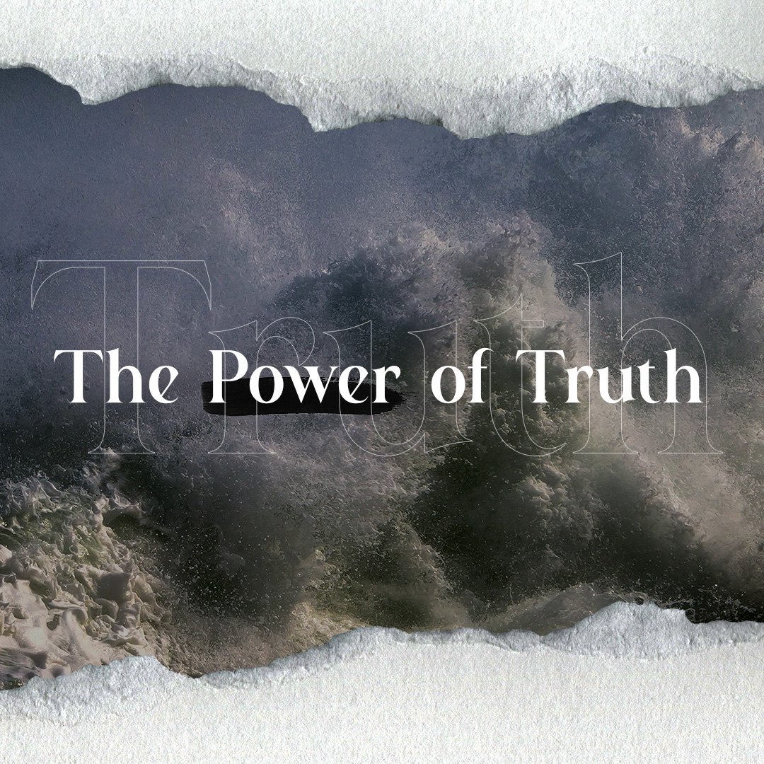 The Power of Truth