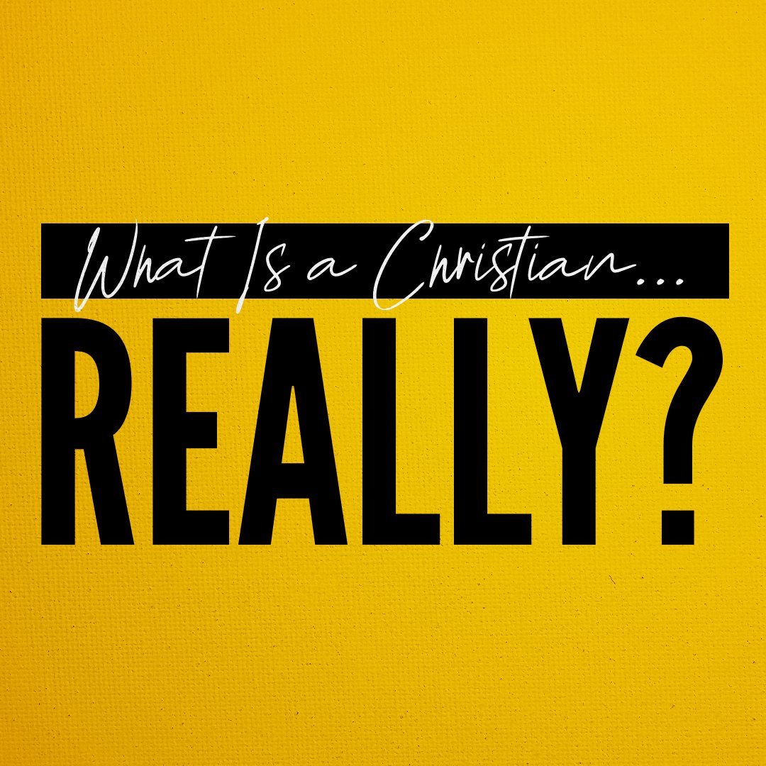 What is a Christian... Really? // Wk 7 episode artwork