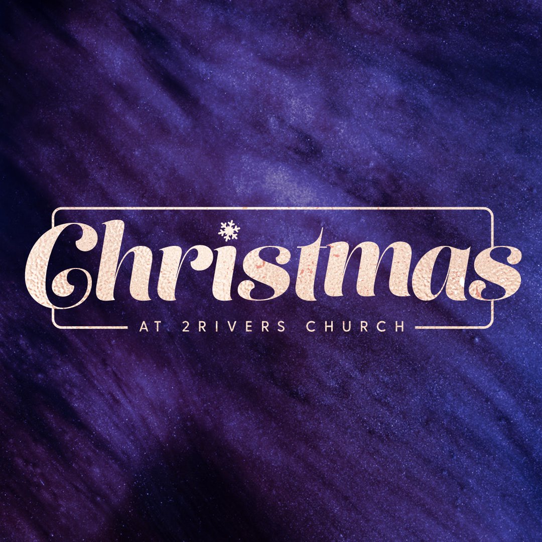 2Rivers Church Messages